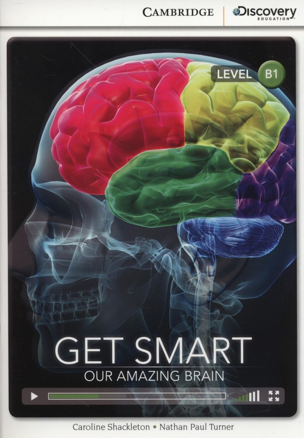 Get Smart our Amazing Brain: Cambridge Discover Education