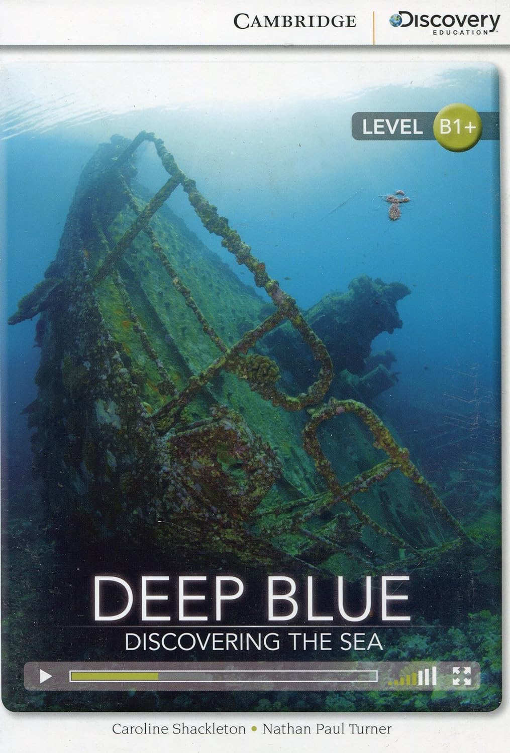 Deep Blue Discovering the Sea: Cambridge Discover Education