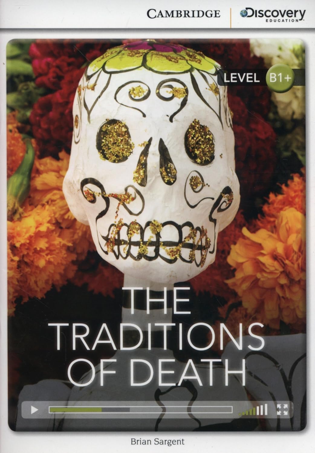 The Traditions of Death: Cambridge Discover Education