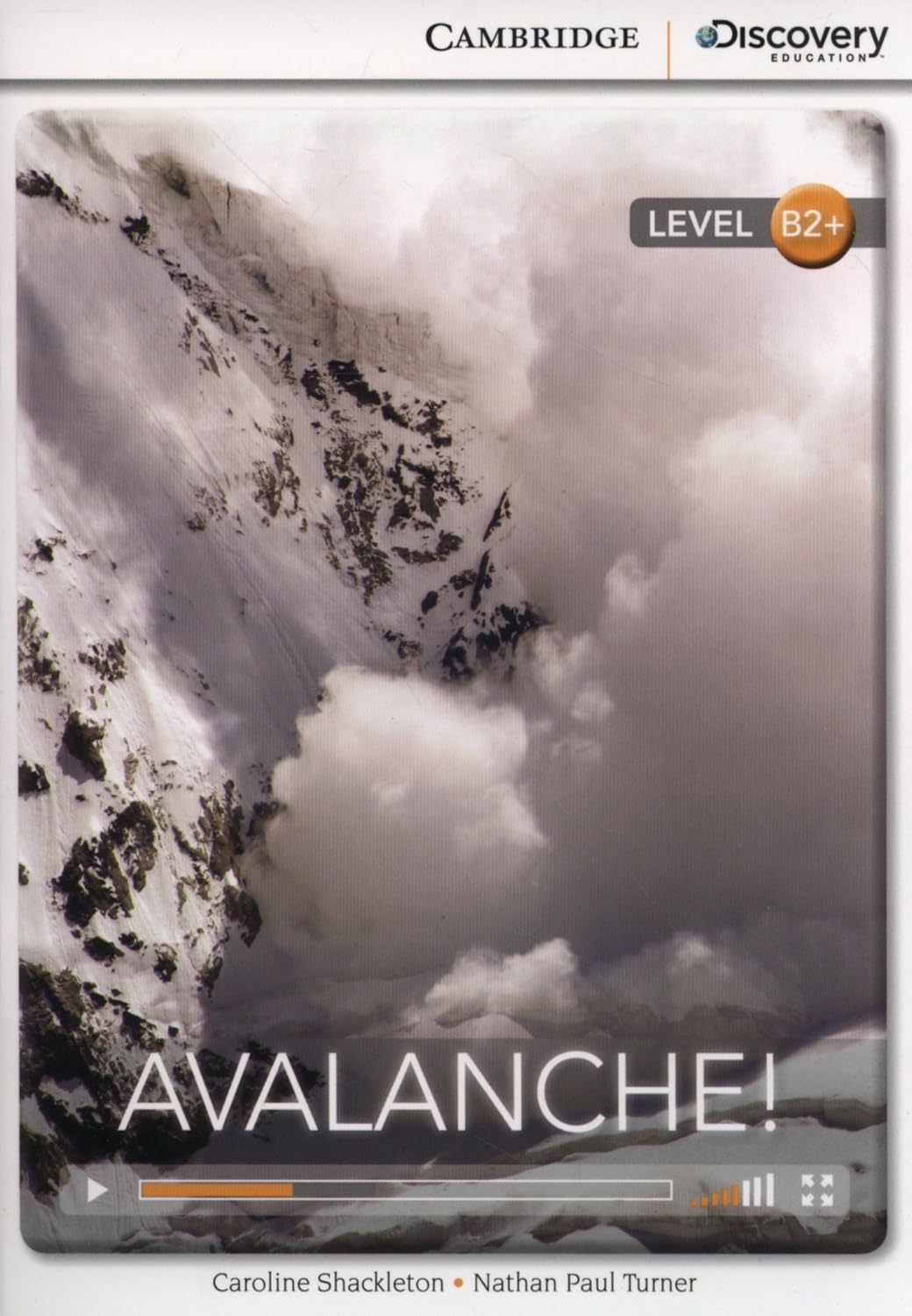 Avalanche!: Cambridge Discover Education