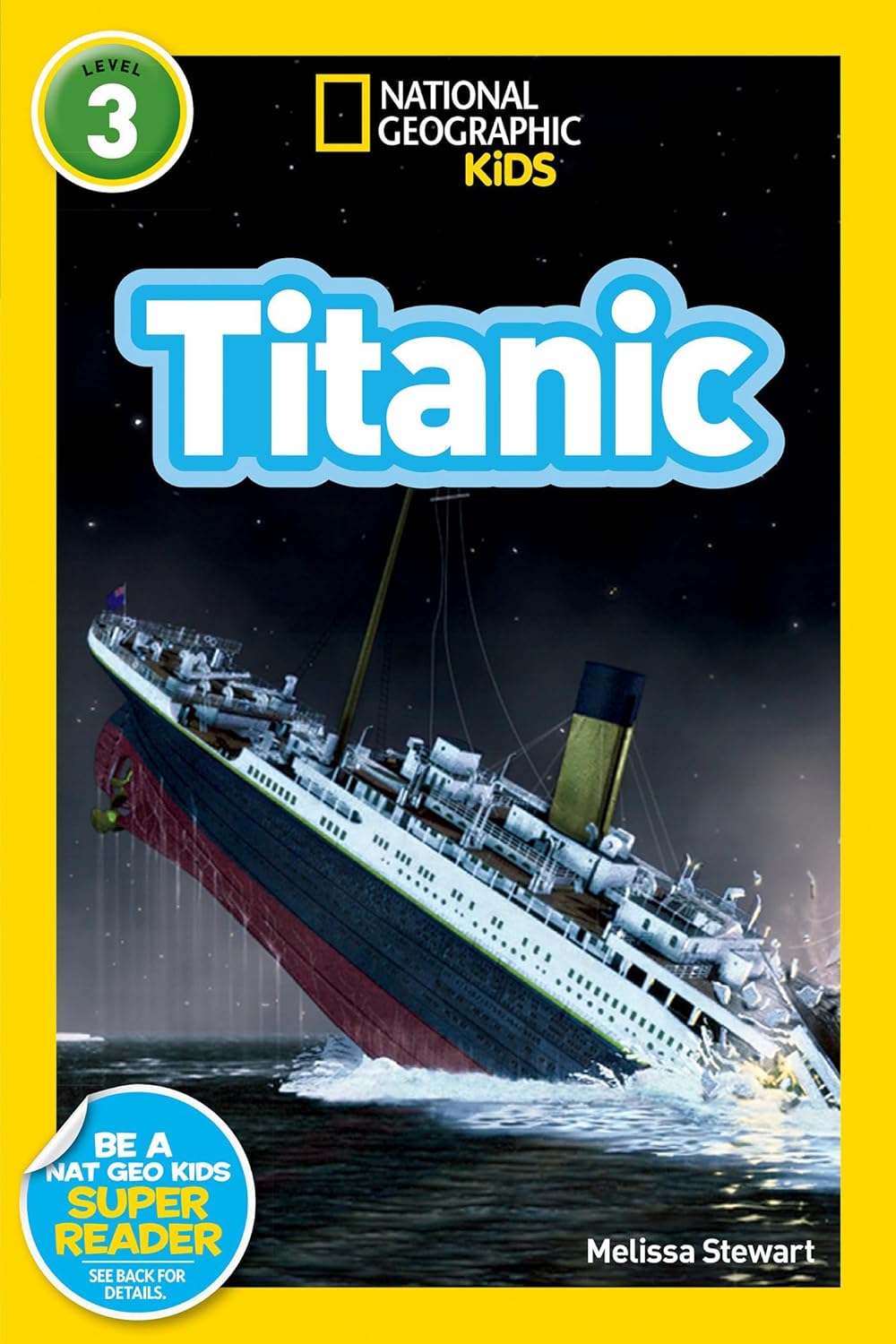 Titanic : National Geographic Kids (Level 3)