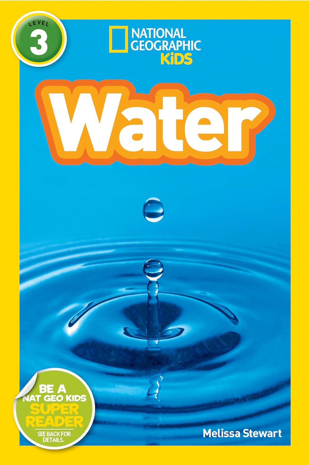 Water : National Geographic Kids (Level 3)