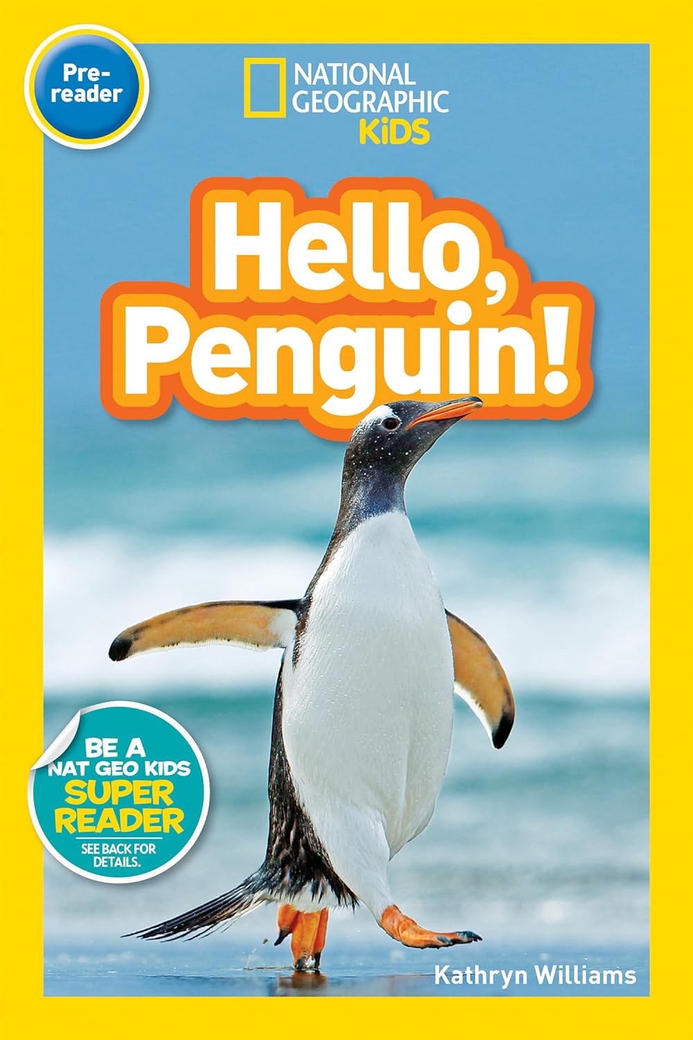 Hello Penguin : National Geographic Kids (Pre-reader)