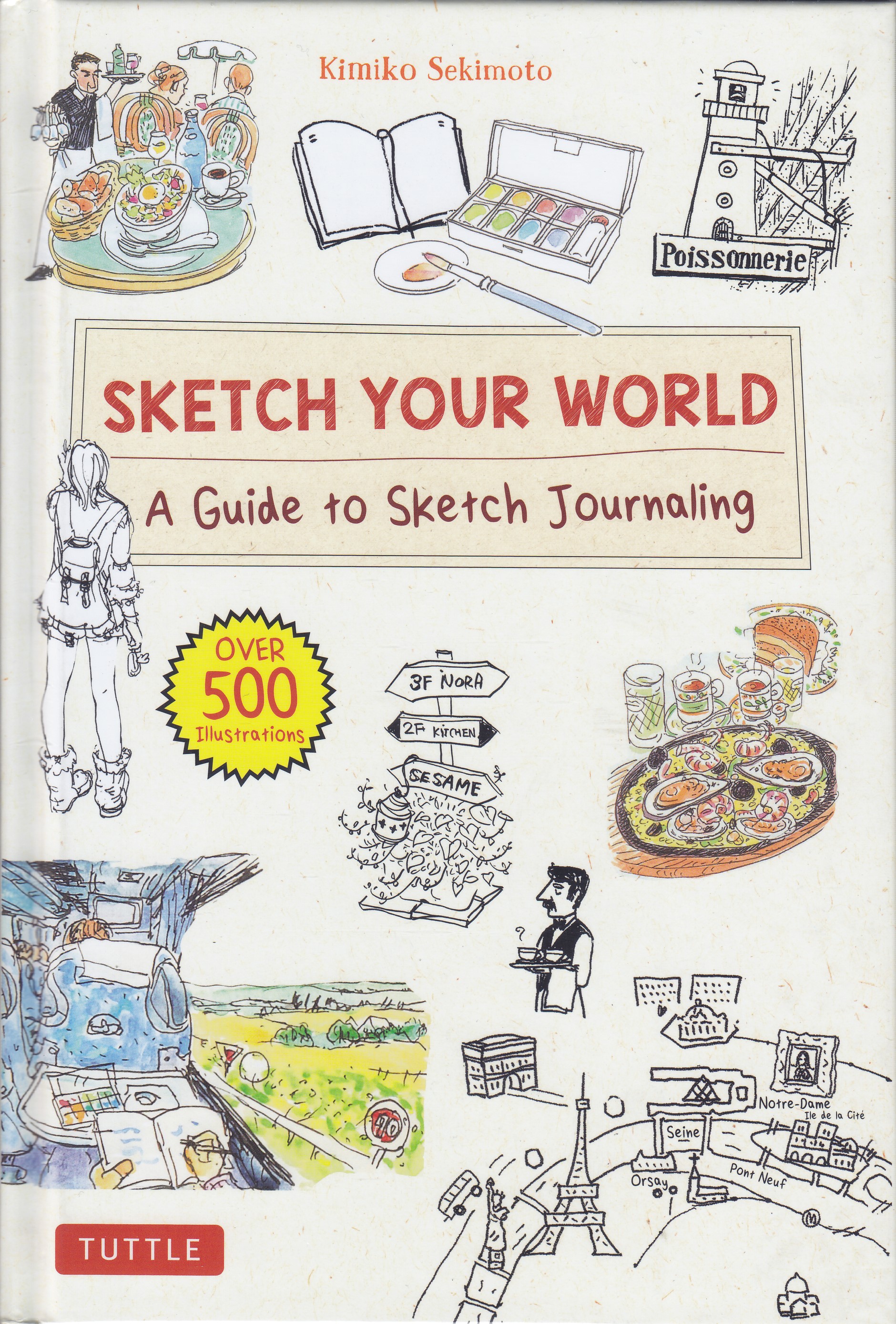 ketch Your World A Guide to Sketch Journaling