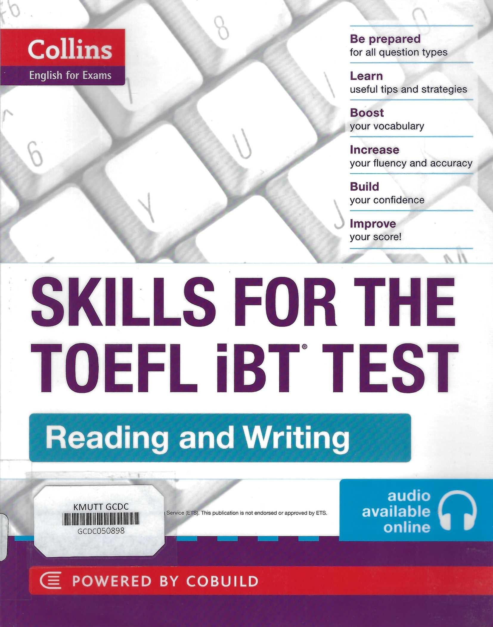 Skills for The TOEFL iBT Test (Reading and Writing)