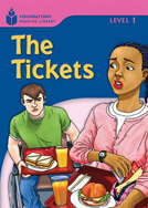 The Tickets: Foundations Reading Library Level 1