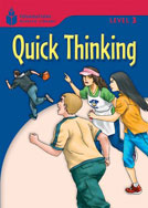 Quick Thinking: Foundations Reading Library Level 3