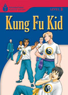 Kung Fu Kid: Foundations Reading Library Level 3