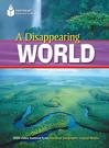 A Disappearing World : Footprint Reading Library (Pre-Intermediate, 1000HWs, A2)