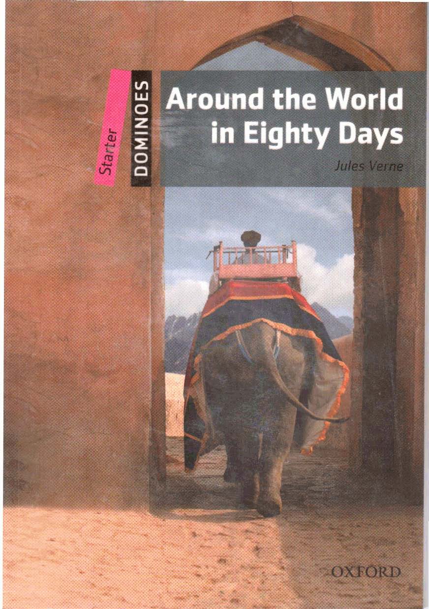 Around the World in Eighty Days : Dominoes Starter (Edition 2010)