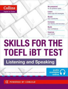 Skills for The TOEFL iBT Test (Listening and Speaking)