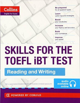 Skills for The TOEFL iBT Test (Reading and Writing)
