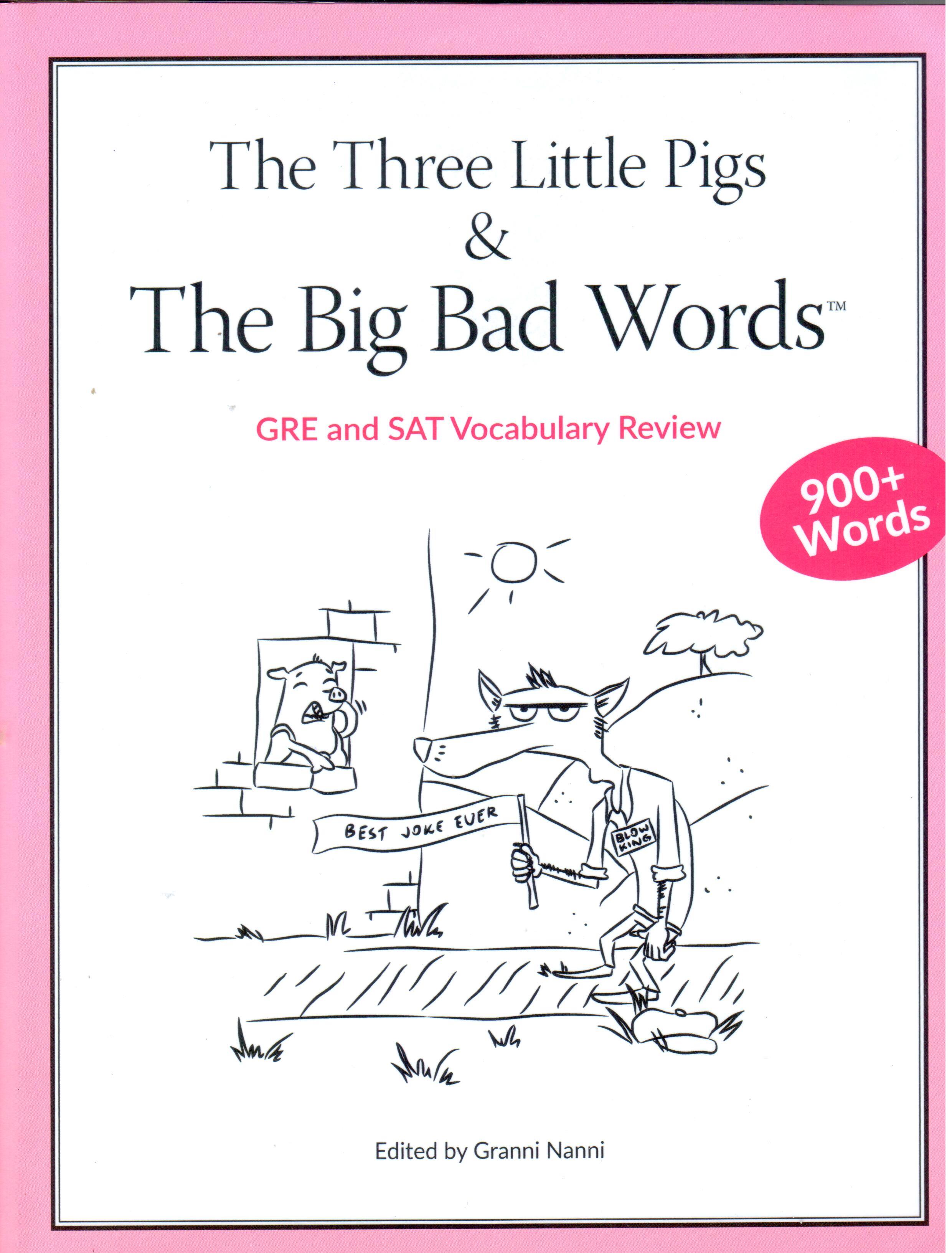 The Three Little Digs & The Big Bad Words: GRE and SAT Vocabulary Review