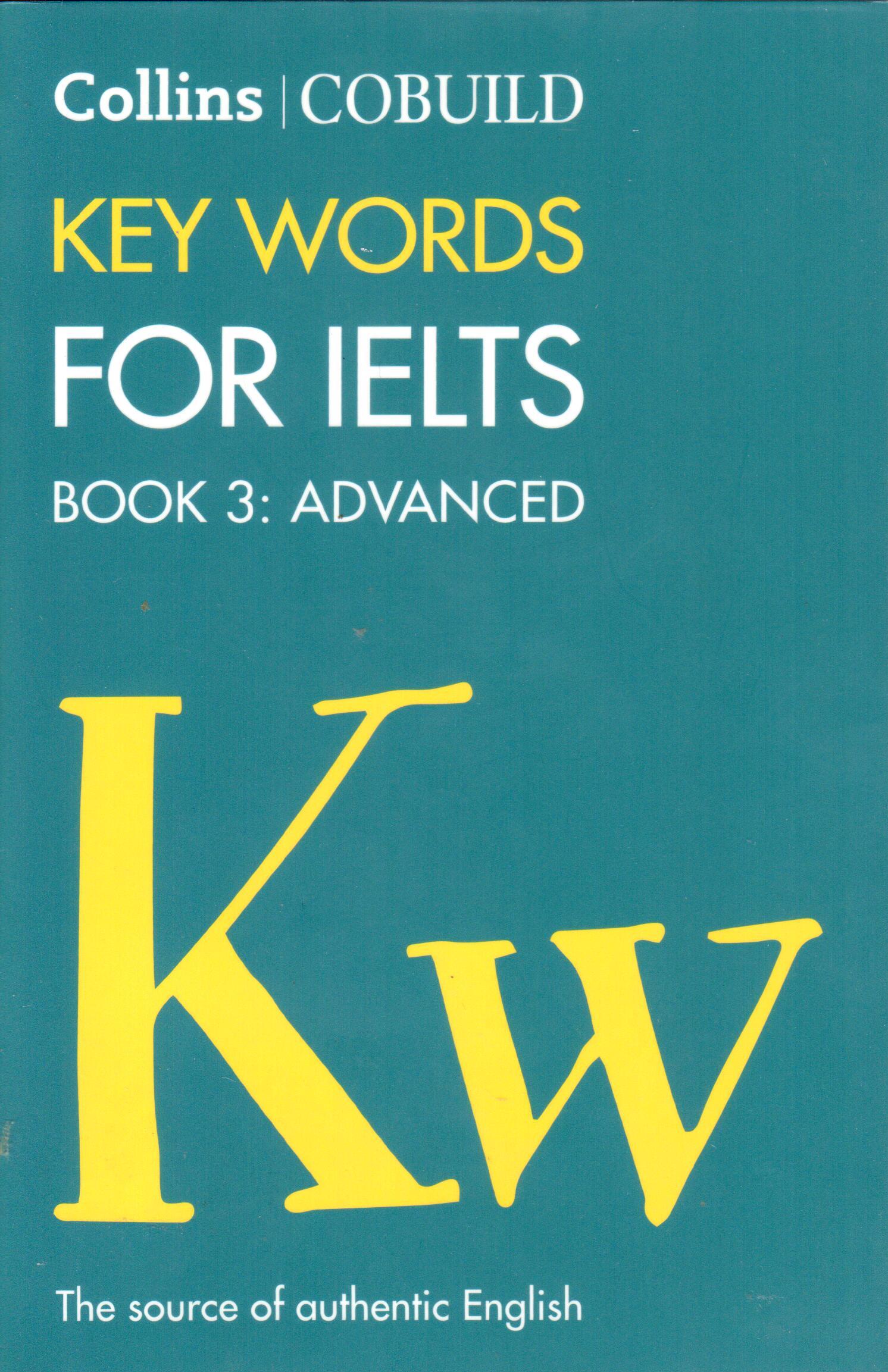 COBUILD Key Words for IELTS: Book 3 Advanced (Collins Cobuild)