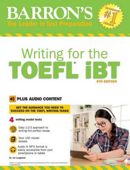 Writing for the TOEFL iBT (6th Edition)