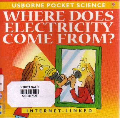 Where does electricity come from?:  Usborne Pocket Science
