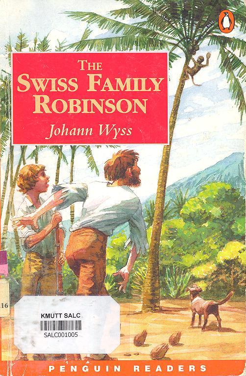 The Swiss Family Robinson: Penguin Readers 3