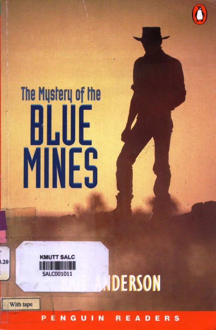 The Mystery of The Blue Mines: Penguin Readers 3