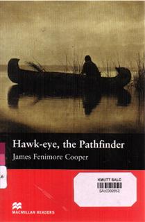 Hawk-eye, the Pathfinder: Macmillan Readers 2