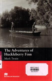 The adventures of Huckleberry Rinn: Macmillan Readers 2