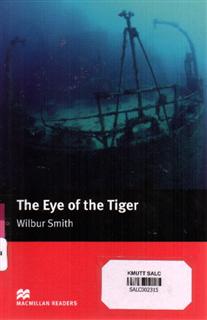 The Eye of the Tiger: Macmillan Readers 5