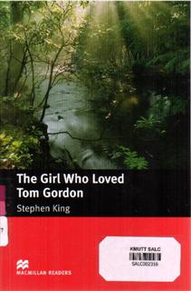 The Girl Who Loved tom Gordon: Macmillan Readers 5