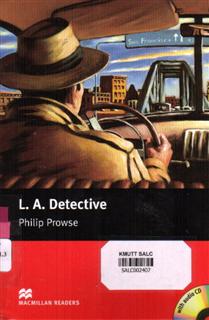 L.A. Detective: Macmillan Readers 1