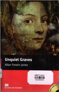 Unquiet Graves: Macmillan Readers 3